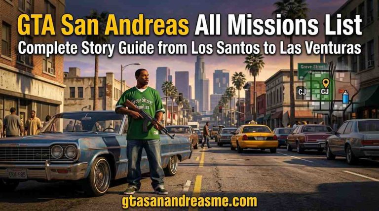 All GTA San Andreas Missions Explained Step By Step GTA San Andreas Missions 768x428 